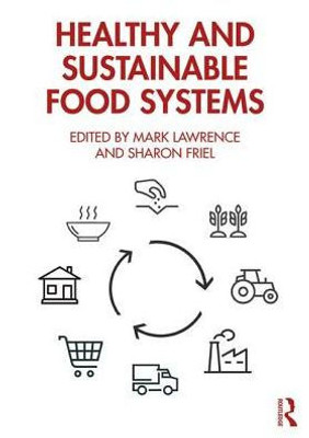 Healthy And Sustainable Food Systems