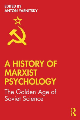 A History Of Marxist Psychology