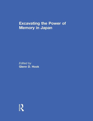Excavating The Power Of Memory In Japan