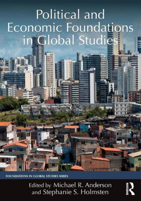 Political And Economic Foundations In Global Studies