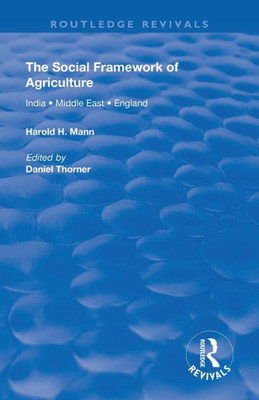 The Social Framework Of Agriculture (Routledge Revivals)