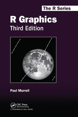 R Graphics, Third Edition (Chapman & Hall/Crc The R Series)