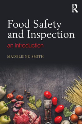Food Safety And Inspection: An Introduction