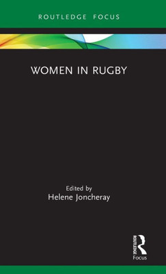 Women In Rugby (Women, Sport And Physical Activity)