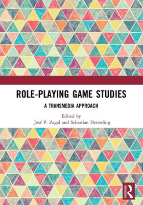 Role-Playing Game Studies: Transmedia Foundations