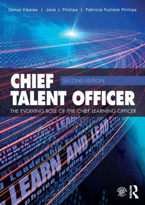 Chief Talent Officer: The Evolving Role Of The Chief Learning Officer