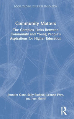 Community Matters (Local/Global Issues In Education)