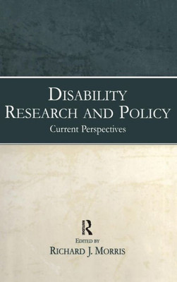 Disability Research And Policy: Current Perspectives