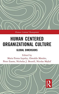 Human Centered Organizational Culture (Human Centered Management)