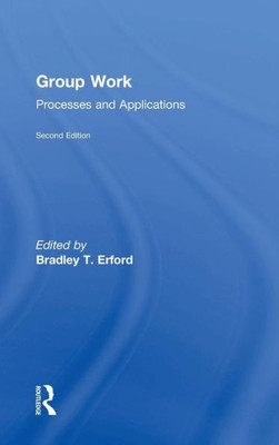 Group Work: Processes And Applications