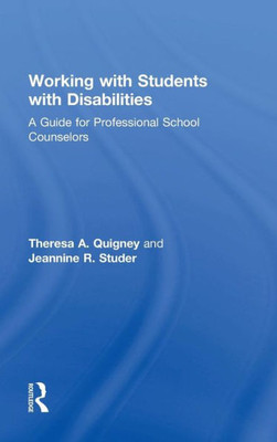 Working With Students With Disabilities: A Guide For School Counselors