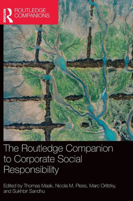 The Routledge Companion To Corporate Social Responsibility (Routledge Companions In Business, Management And Marketing)
