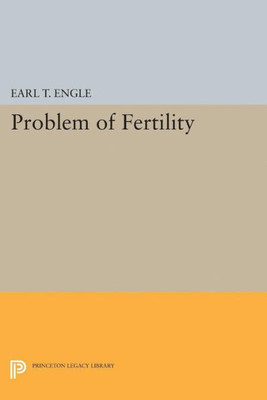 Problem Of Fertility (Princeton Legacy Library, 5050)
