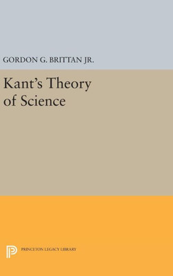 Kant'S Theory Of Science (Princeton Legacy Library, 1620)