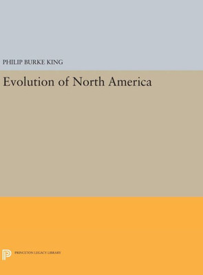 Evolution Of North America (Princeton Legacy Library, 1711)