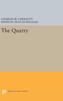 The Quarry (Princeton Legacy Library, 70)