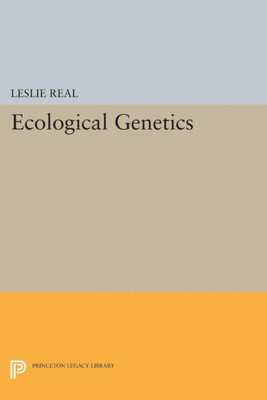 Ecological Genetics (Princeton Legacy Library, 5186)