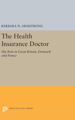 Health Insurance Doctor (Princeton Legacy Library, 2219)