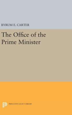 Office Of The Prime Minister (Princeton Legacy Library, 2291)