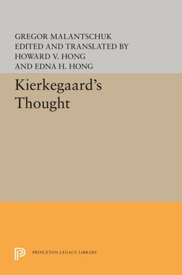 Kierkegaard'S Thought (Princeton Legacy Library, 1804)