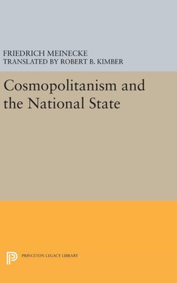 Cosmopolitanism And The National State (Princeton Legacy Library, 1343)