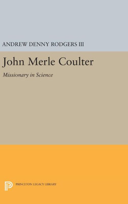 John Merle Coulter (Princeton Legacy Library, 2243)
