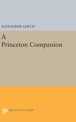 A Princeton Companion (Princeton Legacy Library, 1507)