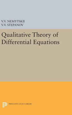 Qualitative Theory Of Differential Equations (Princeton Legacy Library, 2083)