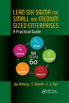 Lean Six Sigma For Small And Medium Sized Enterprises