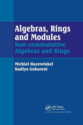 Algebras, Rings And Modules