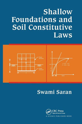 Shallow Foundations And Soil Constitutive Laws