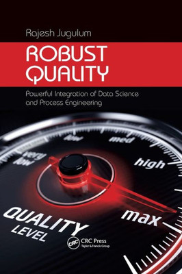 Robust Quality (Continuous Improvement Series)