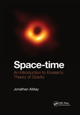 Space-Time: An Introduction To Einstein'S Theory Of Gravity