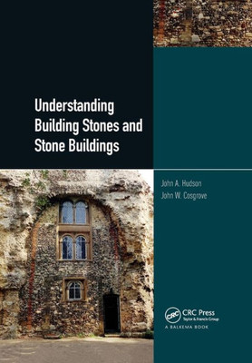 Understanding Building Stones And Stone Buildings