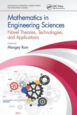 Mathematics In Engineering Sciences (Mathematical Engineering, Manufacturing, And Management Sciences)