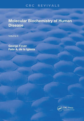 Molecular Biochemistry Of Human Disease (Routledge Revivals)