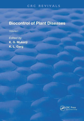 Biocontrol Of Plant Diseases (Routledge Revivals)