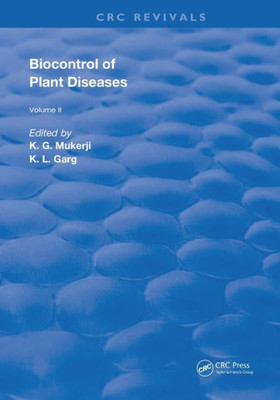 Biocontrol Of Plant Diseases (Routledge Revivals)
