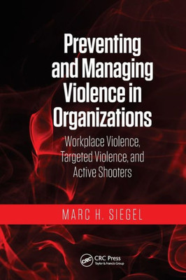 Preventing And Managing Violence In Organizations