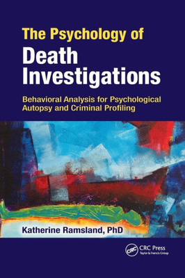 The Psychology Of Death Investigations