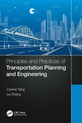 Principles And Practices Of Transportation Planning And Engineering