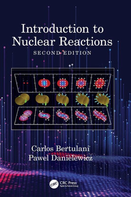 Introduction To Nuclear Reactions