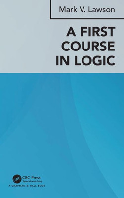 A First Course In Logic