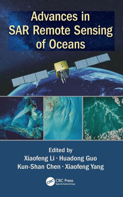 Advances In Sar Remote Sensing Of Oceans