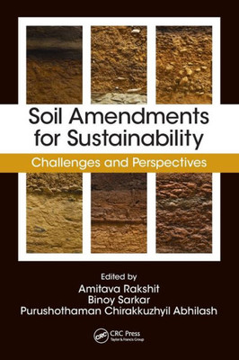 Soil Amendments For Sustainability: Challenges And Perspectives