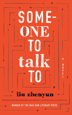 Someone To Talk To: A Novel (Sinotheory)