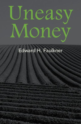 Uneasy Money