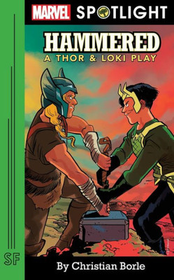 Hammered: A Thor & Loki Play