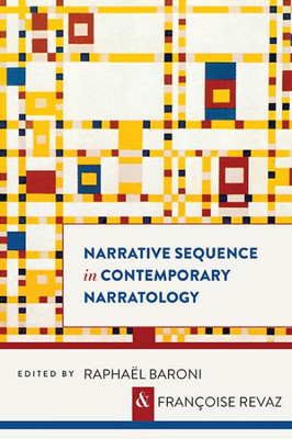 Narrative Sequence In Contemporary Narratology (Theory Interpretation Narrativ)