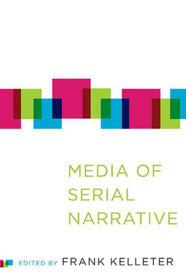 Media Of Serial Narrative (Theory Interpretation Narrativ)